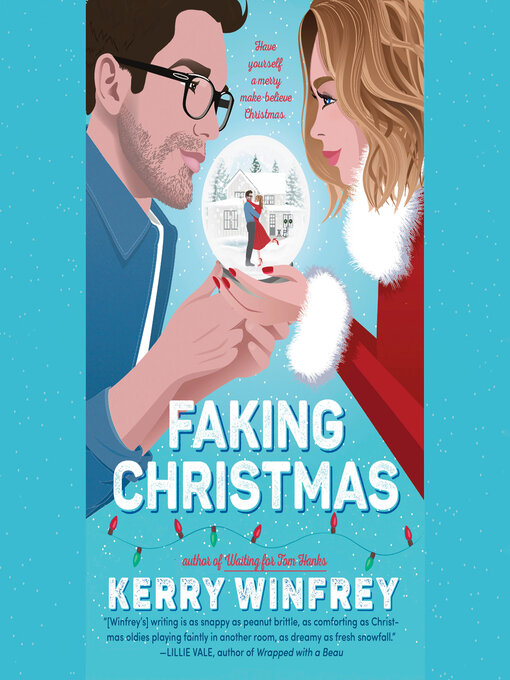 Title details for Faking Christmas by Kerry Winfrey - Wait list